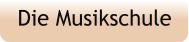 Die Musikschule