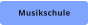 Musikschule