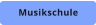 Musikschule